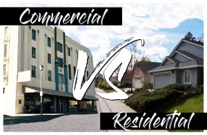 Investing in Commercial vs. Residential properties in Nevada County and Placer County